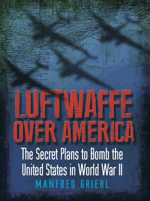 cover image of Luftwaffe Over America
